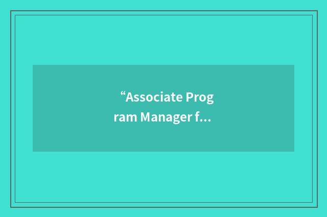 “Associate Program Manager for General Counsel”缩略