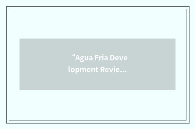 “Agua Fria Development Review Committee”缩略