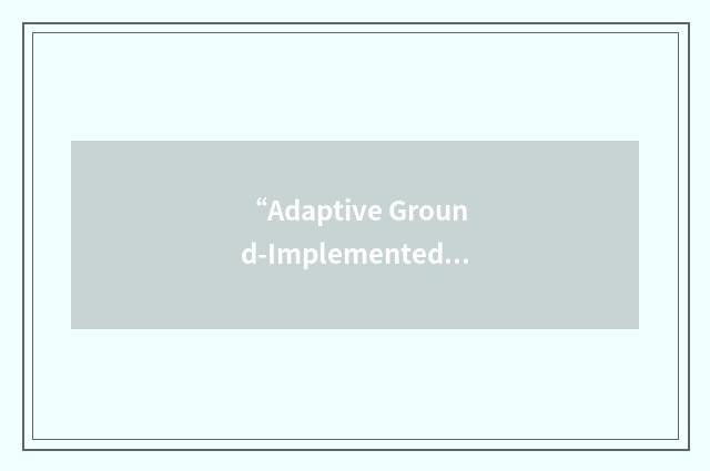 “Adaptive Ground-Implemented Phased Array”缩略