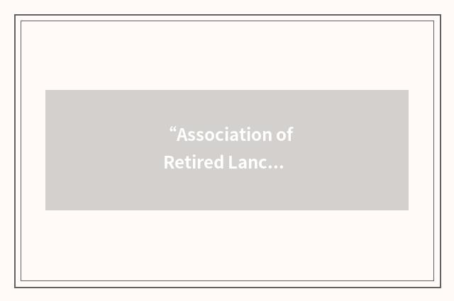“Association of Retired Lancashire Ambulance Personnel”缩略