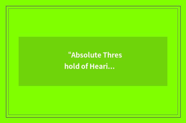 “Absolute Threshold of Hearing”缩略