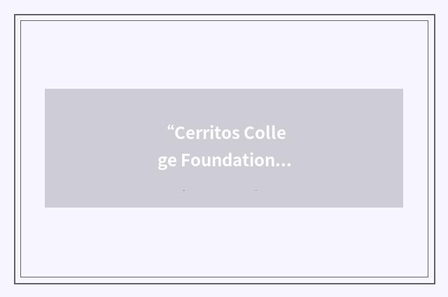 “Cerritos College Foundation”缩略