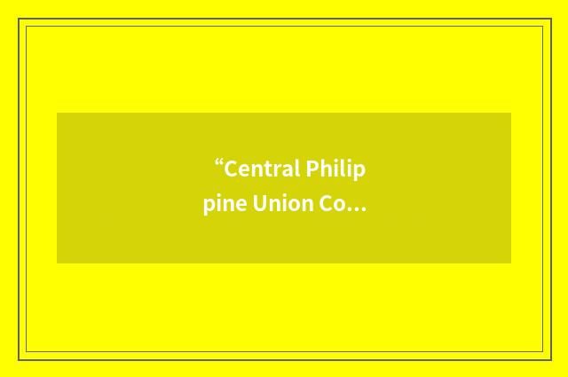 “Central Philippine Union Conference”缩略