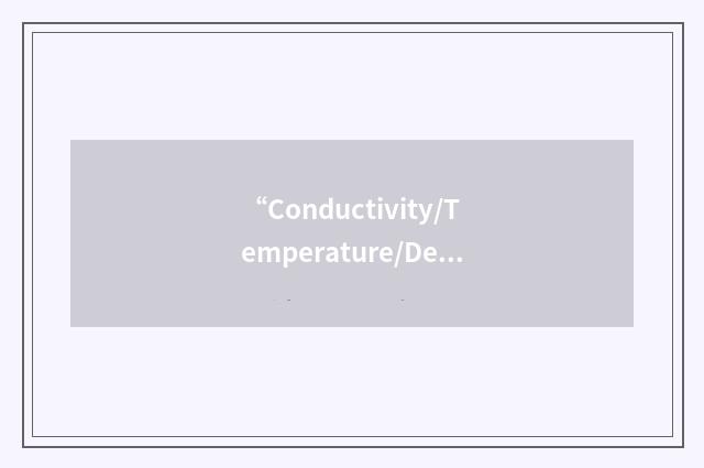 “Conductivity/Temperature/Depth”缩略