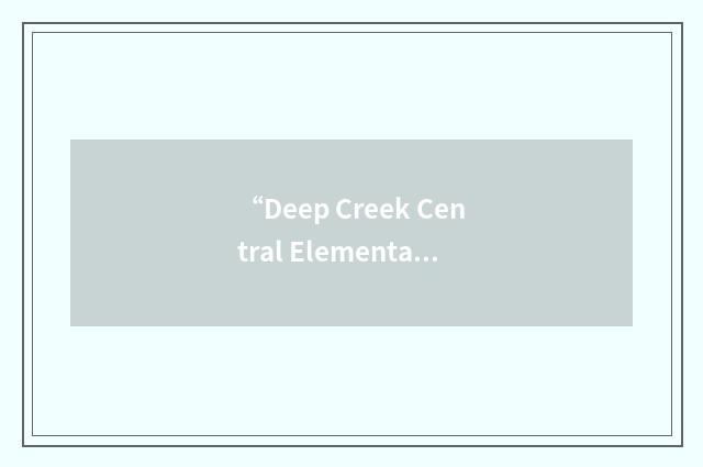 “Deep Creek Central Elementary”缩略