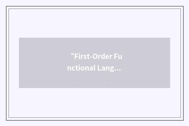 “First-Order Functional Language”缩略
