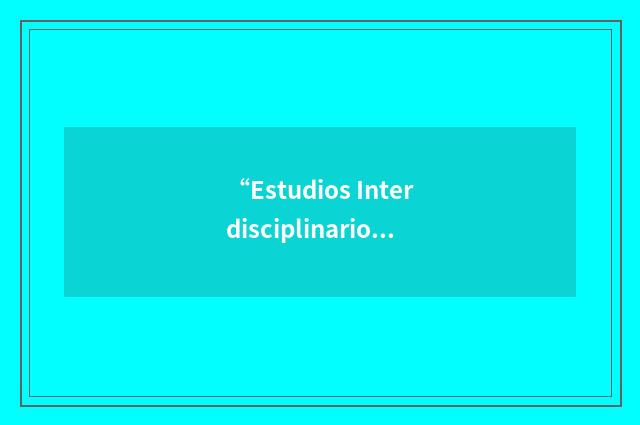 “Estudios Interdisciplinarios de América Latina y El Caribe”缩略