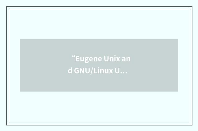 “Eugene Unix and GNU/Linux User Group”缩略