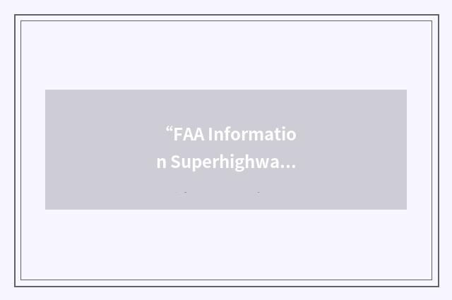 “FAA Information Superhighway for Training”缩略