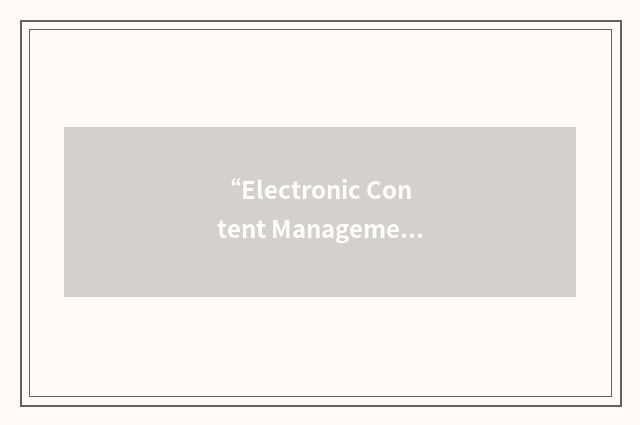 “Electronic Content Management”缩略