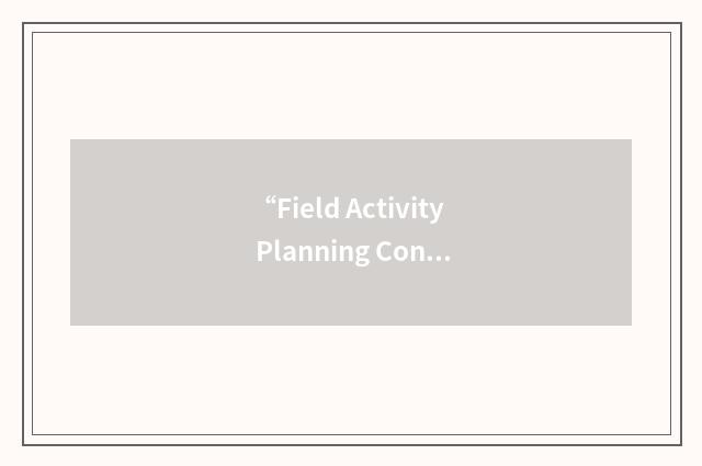 “Field Activity Planning Conference”缩略