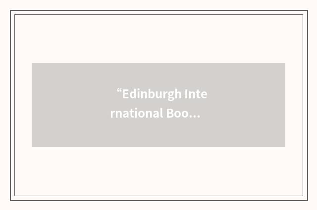 “Edinburgh International Book Festival”缩略