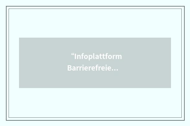 “Infoplattform Barrierefreier Tourismus”缩略