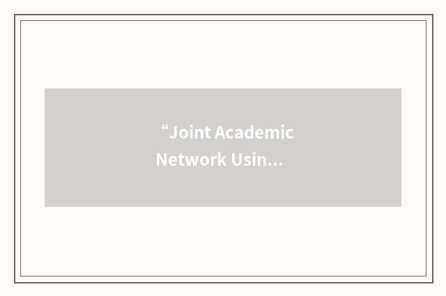 “Joint Academic Network Using Satellites”缩略