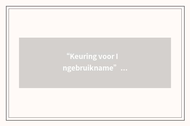 “Keuring voor Ingebruikname”缩略