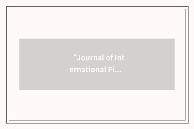 “Journal of International Finance and Economics”缩略