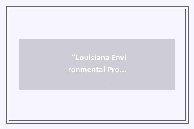 “Louisiana Environmental Professionals Association”缩略