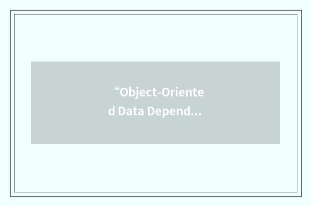 “Object-Oriented Data Dependence Subgraph”缩略