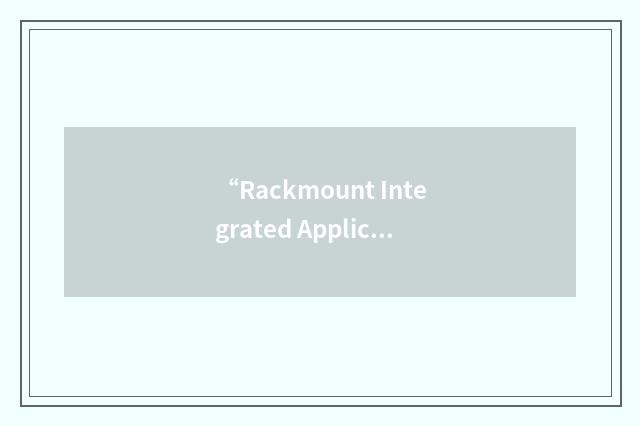 “Rackmount Integrated Application Server”缩略