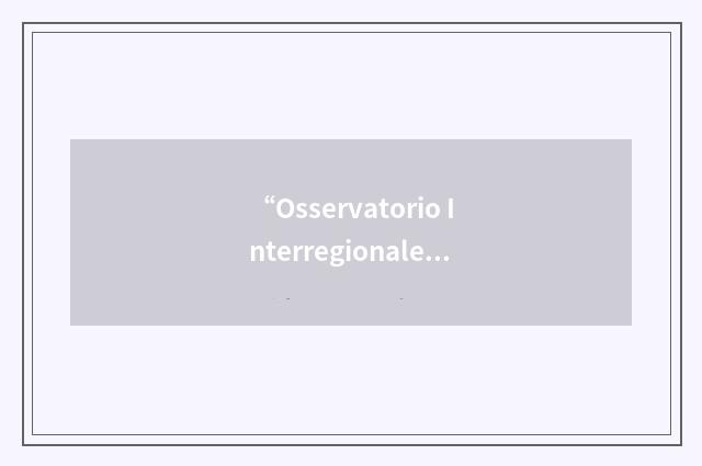 “Osservatorio Interregionale Cooperazione Sviluppo”缩略