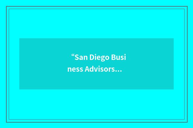 “San Diego Business Advisors”缩略