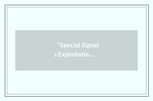 “Special Signals Exploitation System”缩略
