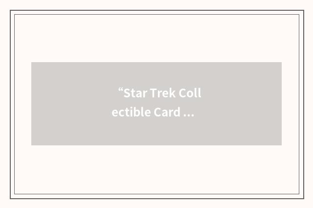 “Star Trek Collectible Card Game”缩略