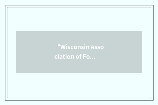 “Wisconsin Association of Foreign Language Teachers”缩略
