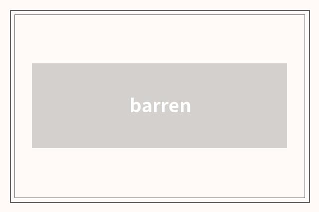 barren