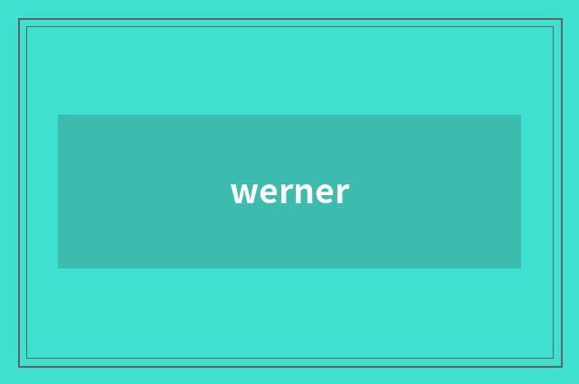 werner