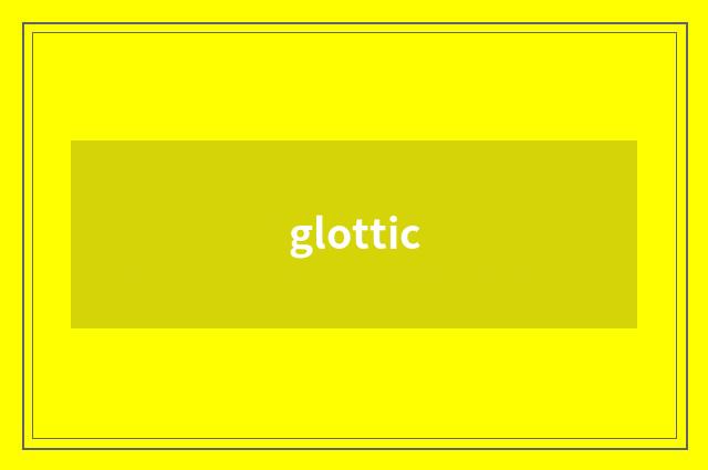 glottic