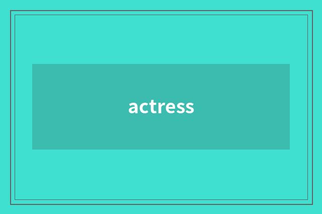 actress