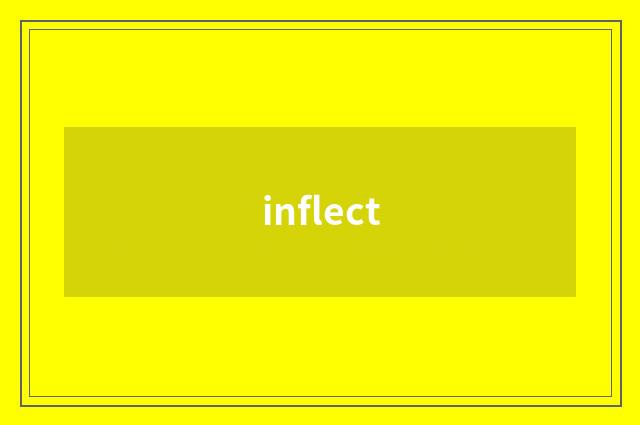 inflect
