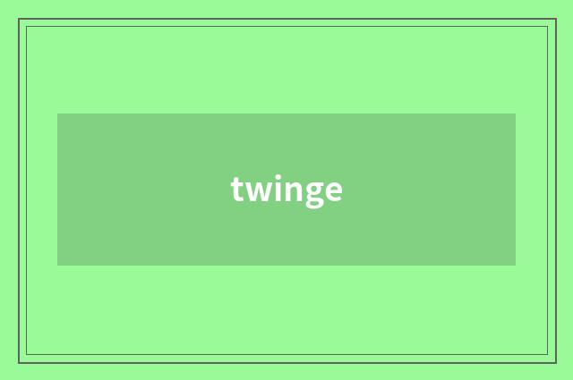 twinge