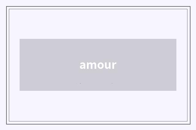 amour