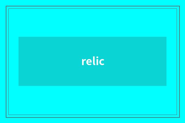 relic