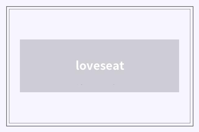 loveseat