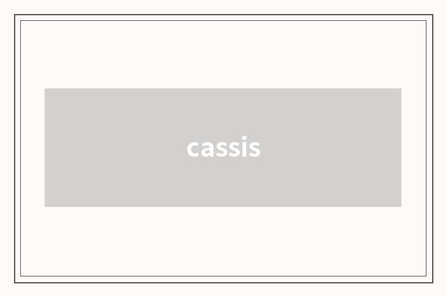 cassis