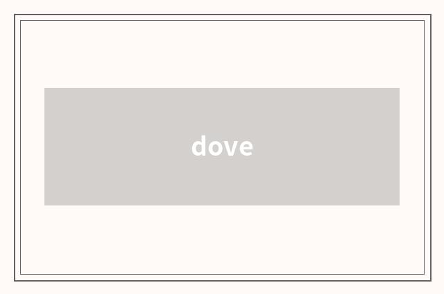 dove