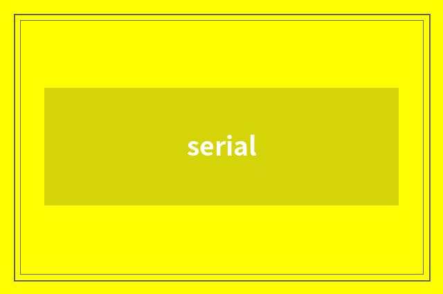 serial