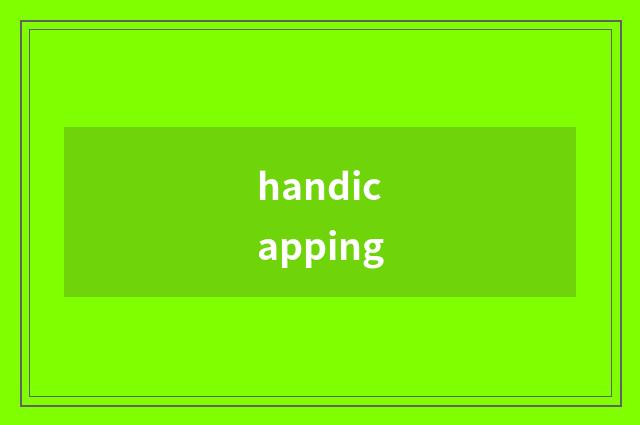 handicapping