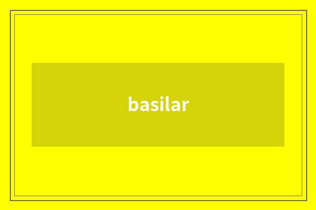 basilar