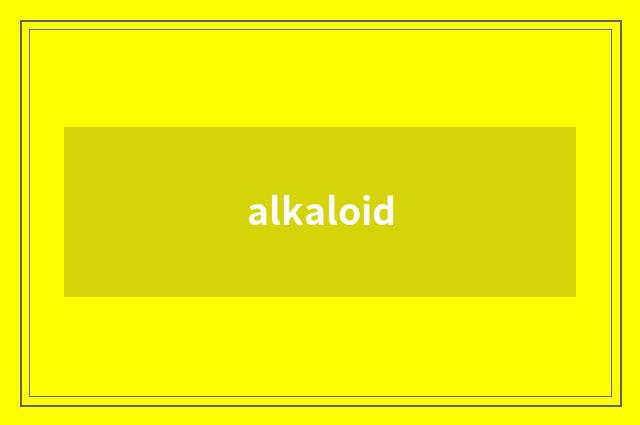 alkaloid