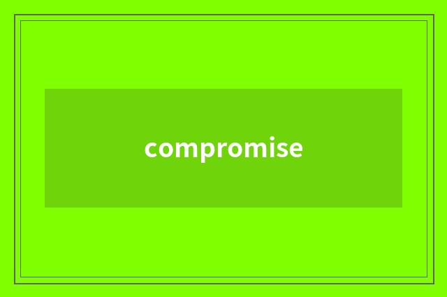 compromise