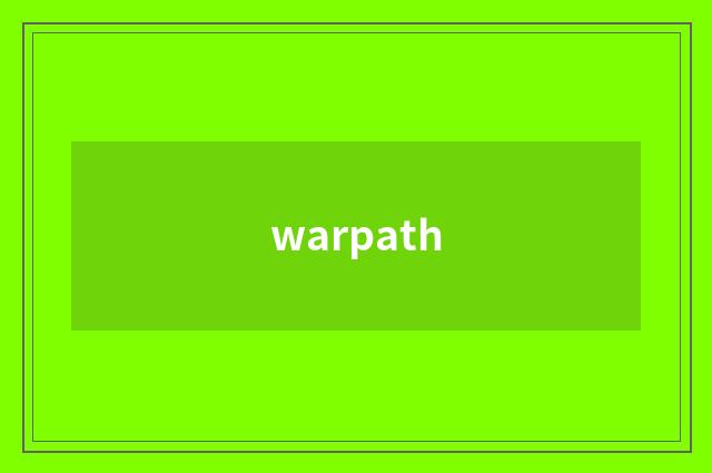 warpath
