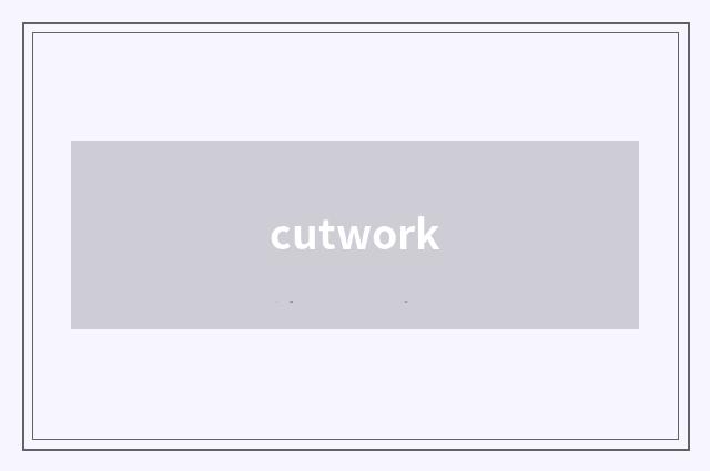 cutwork