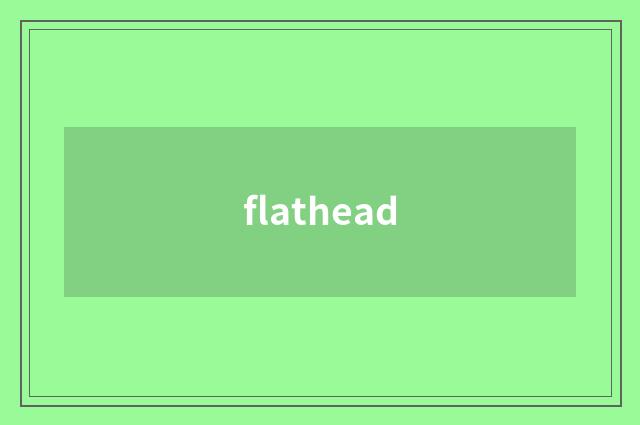 flathead