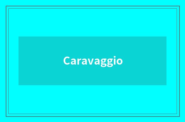 Caravaggio