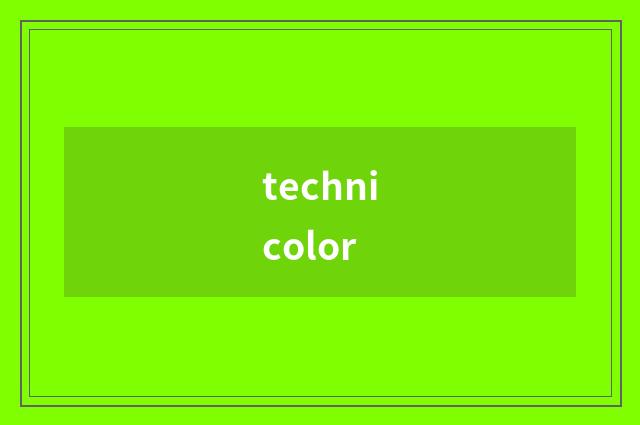 technicolor