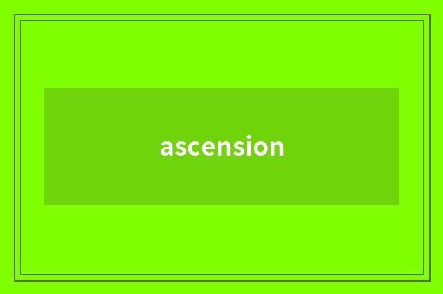 ascension